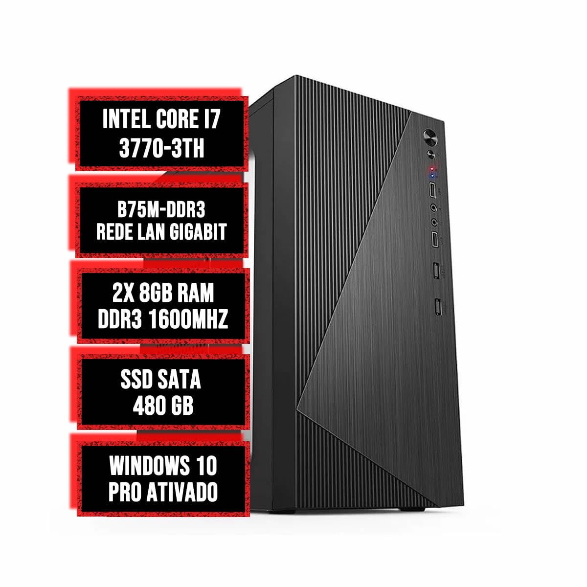PC HOME OFFICE INTEL CORE i7 3770-16GB - SSD 480GB - GABINETE